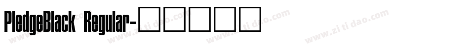 PledgeBlack Regular字体转换
